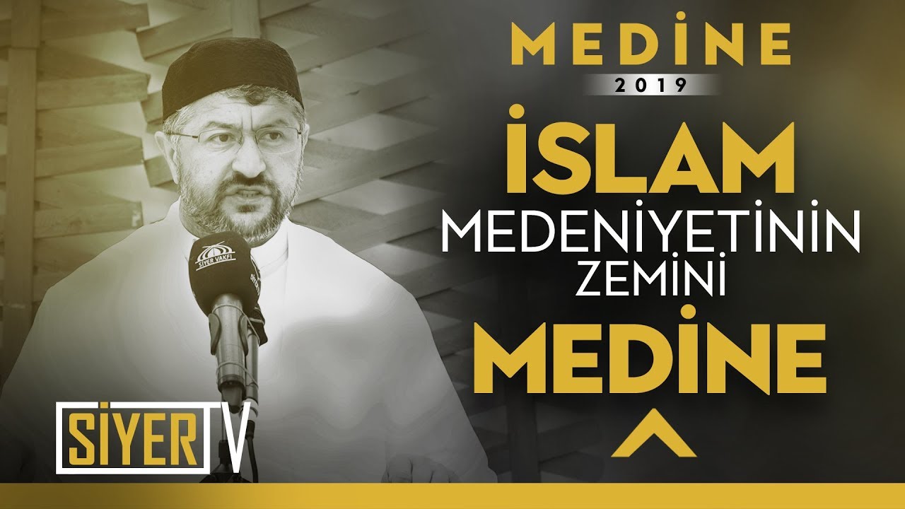 İslam Medeniyetinin Zemini Medine | Muhammed Emin Yıldırım (2019 Umre Ziyareti)