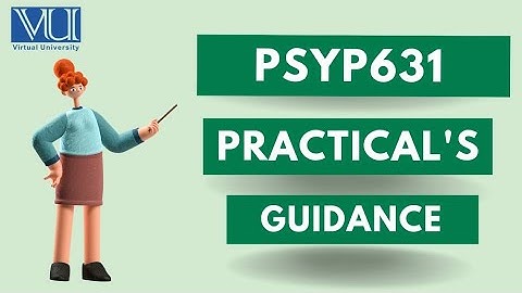Psyp631 practical | How to prepare and solve PSYP631 practical | Psyp631 practical assignment