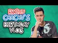 Rishu's BIRTHDAY VLOG | DAMNFAM