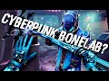 Is this new vr game a cyberpunk bonelab  lonn rtx 4090 vr gameplay