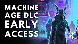 Stellaris: The Machine Age DLC Early Access