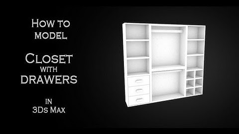 Tutorial: How to model a simple closet with drawers in Autodesk 3Ds Max