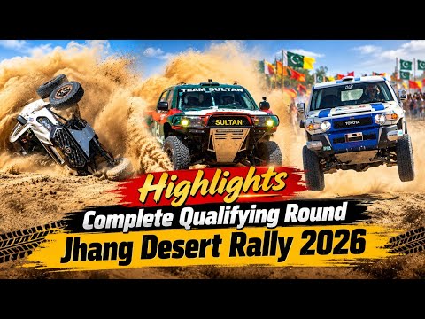 Complete Qualifying Round Highlights | Jhang Desert Rally 2026 