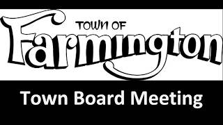 Farmington Town Board Meeting August 11, 2026