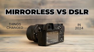 DSLR or Mirrorless - don&#39;t waste your money on the wrong system