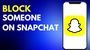 How to Block Someone on Snapchat in 2024 - New Update