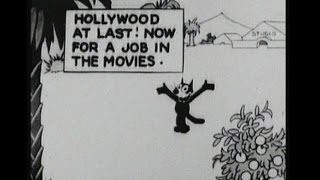 Animation Treasures- Felix In Hollywood