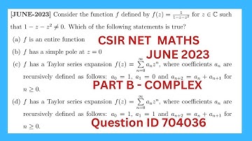 COMPLEX ANALYSIS CSIR NET JUNE 2023 | COMPLEX ANALYSIS | QUESTION ID 704035 | PART B