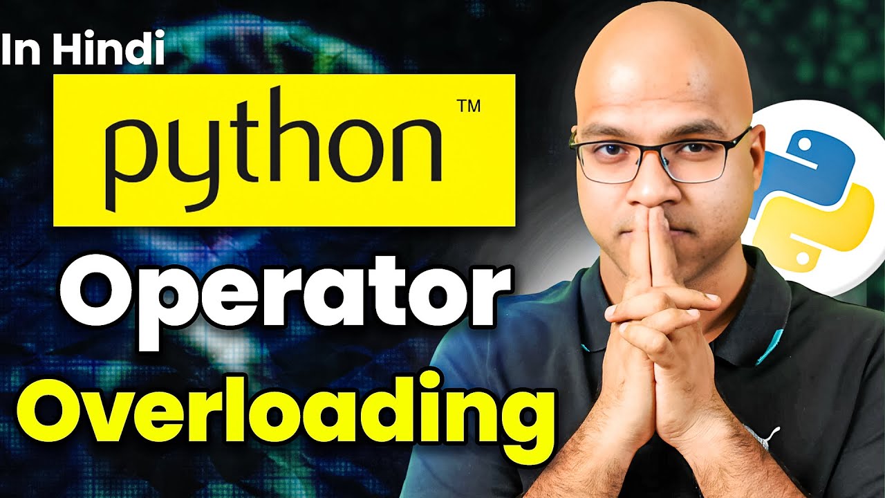 Operator Overloading in Python | 50 - YouTube