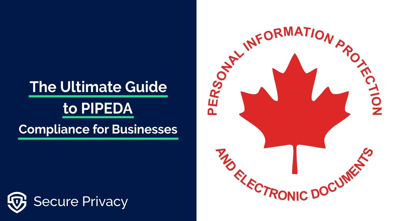 Regulatory Compliance: PIPEDA and Privacy Laws