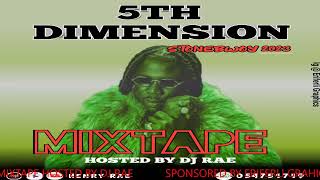STONEBWOY 5TH DIMENSION ALBUM MIXTAPE HOSTED BY DJ RAE