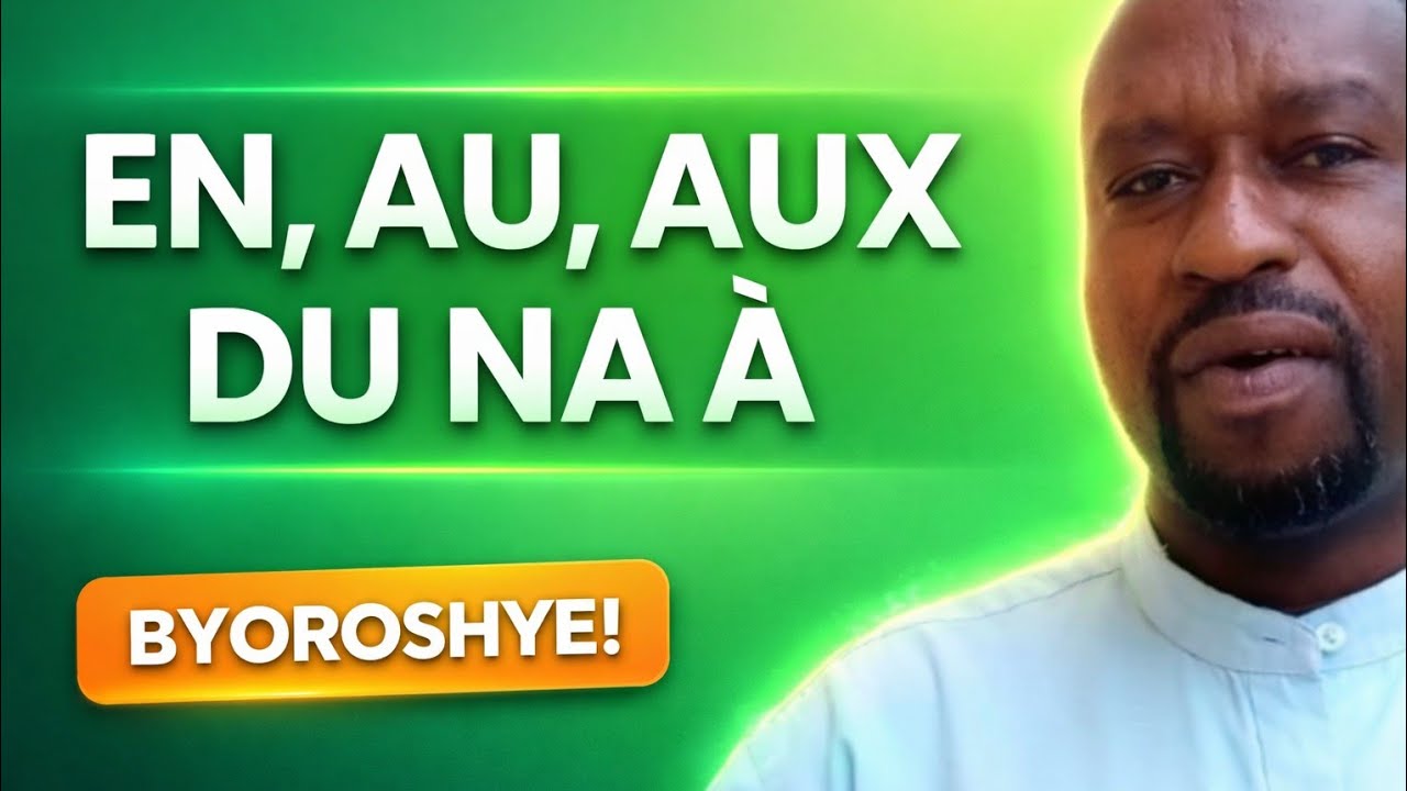 KWIGA IGIFARANSA🔥EN,À,AUX NA AU. UKO AYA MAGAMBO AKORESHWA.LE GENRE DES PAYS MASCULIN OU FEMININ.