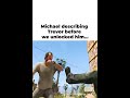 trevor ain't that mad