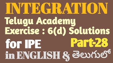 Telugu Academy Exercise :6(d) solutions-Integration||IPE importantproblems(part-28)||telugu&english