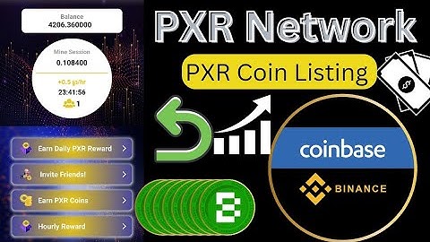 PXR Network Mining ⛏️ App New Update Today PXR Coin 🪙 Withdrawal Update Listing update today $ 100.