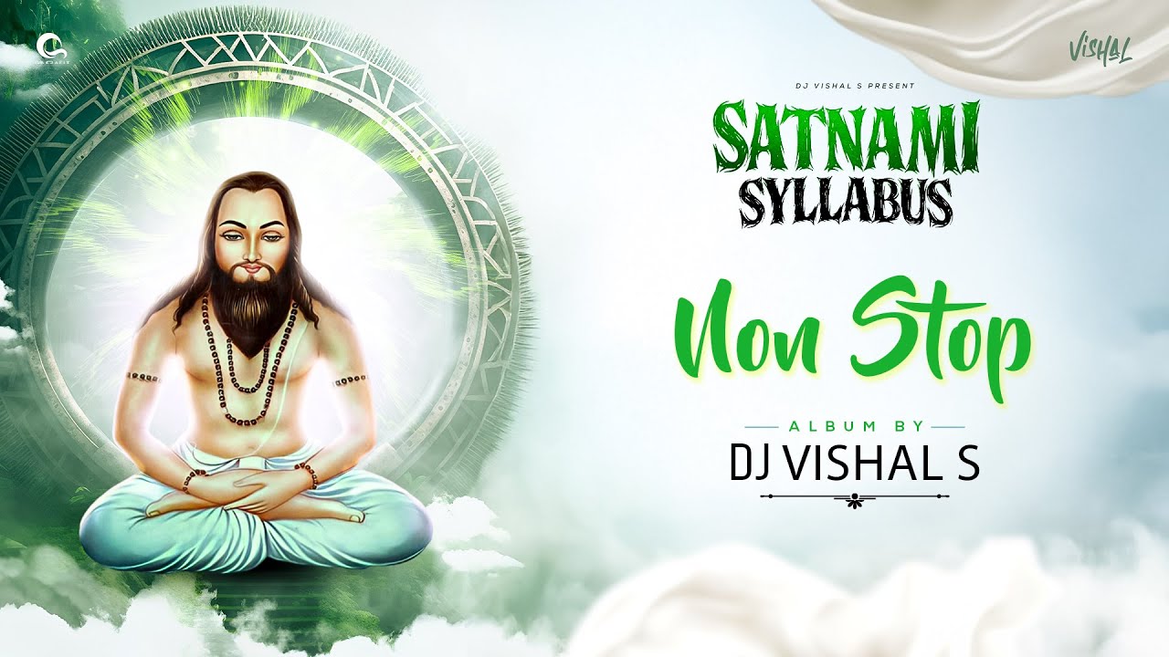 Satnami Dj Song Nonstop|Satnami Song Nonstop|18 December Special Nonstop|गुरु घासीदास बाबा_Remix