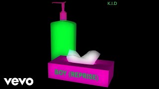 Video thumbnail of "K.I.D - Boy (Reprise) [Audio]"