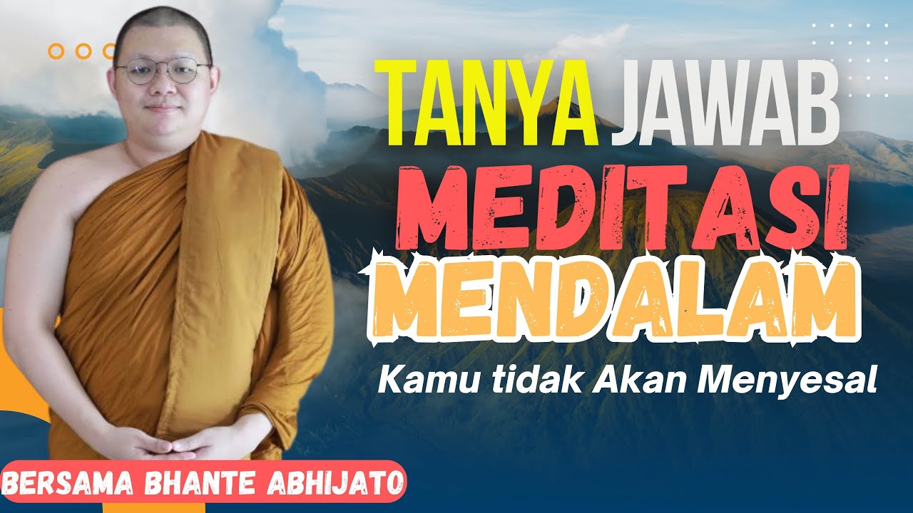 Tanya jawab Tentang Meditasi Bersama Bhante Abhijato #meditasi #abhijato #samadhi #buddhadhamma
