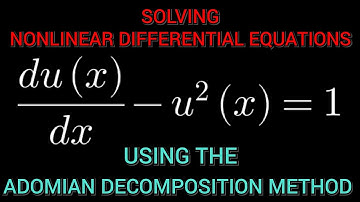 Using the Adomian Decomposition Method to Solve a Nonlinear Ordinary Differential Equation