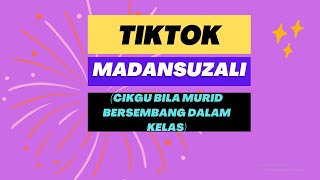Tiktok Cikgu Bila Murid Bersembang Dalam Kelas