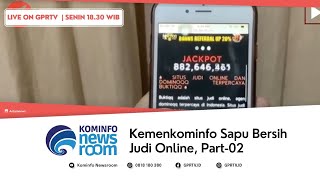Kemenkominfo Sapu Bersih Judi Online | Juru Bicara 2/3