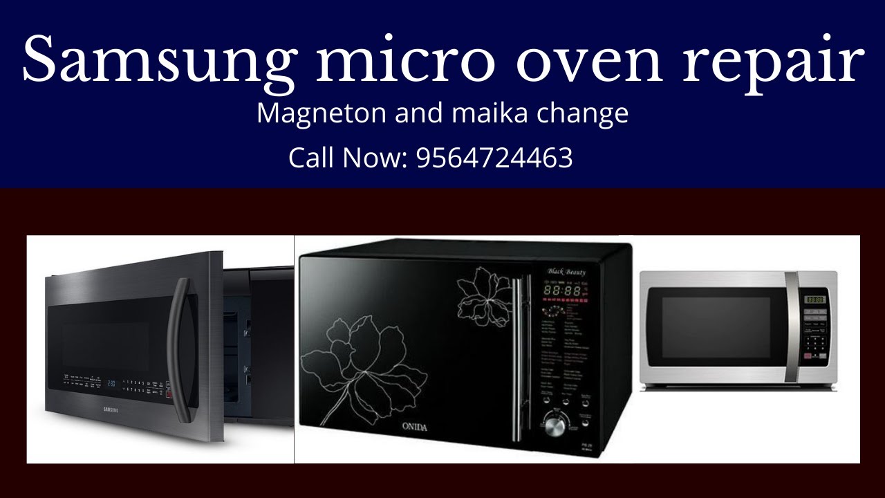 samsung-microwave-repair-micro-oven-repair-near-me-youtube