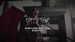 Stray Kıds (feat LiSA)- Social Path Speed Up