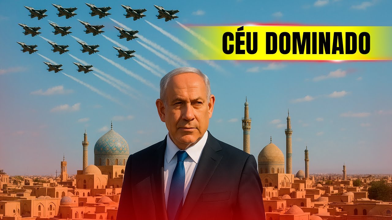 EXCLUSIVO: Netanyahu admite que Israel já controla TOTALMENTE o espaço aéreo do Irã