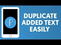 How To Duplicate Text In PixelLab