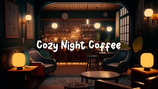 Cozy Night Coffee ☕ Relax In Peaceful Atmosphere Of Quiet Cafe - Lofi Hip Hop Mix ☕ Lofi Café