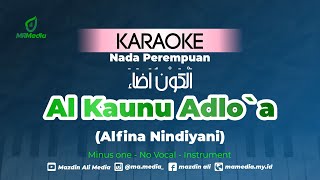 Karaoke Al Kaunu - Alfina Nindiyani Cover | Nada Perempuan | اَلْكَوْنُ اَضَاءَ