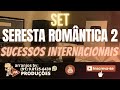 SERESTA INTERNACIONAL 3 DJ MAROCA