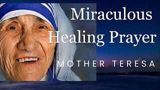 Saint Mother Teresa  Healing Prayer