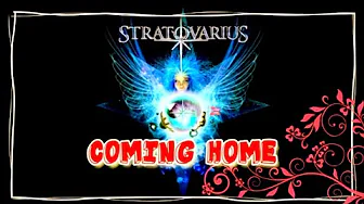 Stratovarius/// Coming Home {{Lyrics video}} Stratovarius/// Coming Home {{Lyrics video}}