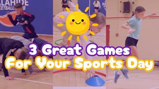 3 Great Games For Your Sports Day by Daly Exercise