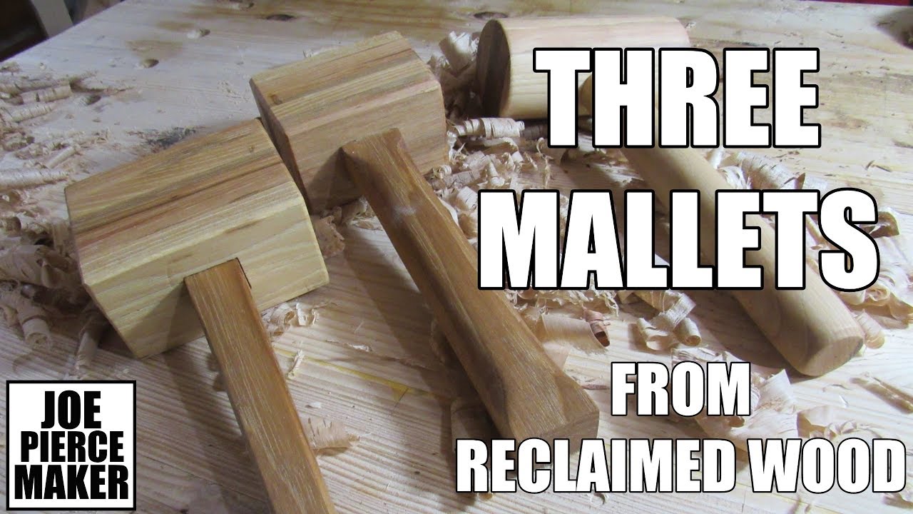 Mallots Simple Quick And Easy Mallets from Reclaimed Wood - YouTube