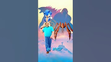 Steve & sonic vs Godzilla x kong the new empire all Monsters