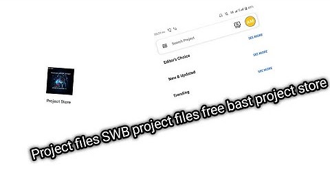 Project Store file Sketchware SWB project bast 2023