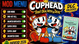 Cup Head Mod Menu Android 2026 | DLC Unlocked Full Game | God Mode One Hit Kill And More🥶🤯💣
