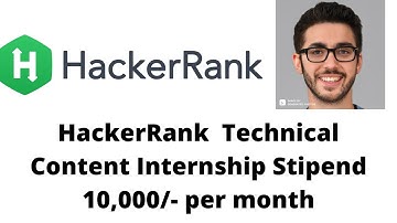 Hackerrank Technical Content Engineer Internship Stipend 10,000 per month