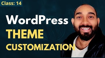WordPress Theme Customization | WordPress Beginner to Advanced Course #14