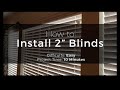 How to Install 2" Blinds - Easy Peasy!