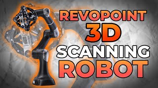 Revopoint Designed a Wild 3D Scanning Robot