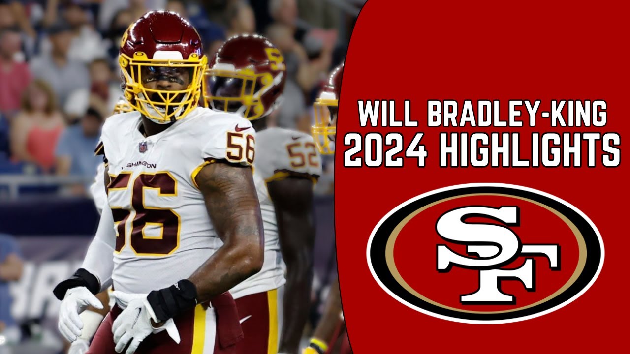 Will Bradley-King Highlights 🔥 | Welcome to the 49ers