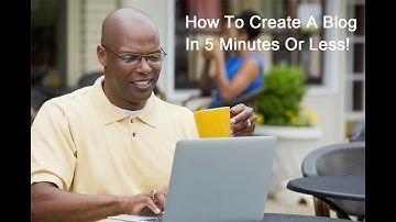How to Create A Blog In 5 Minutes With WordPress