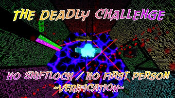 FE2CM | The Deadly Challenge [Extreme Crazy] | No Shiftlock / No First Person ~VERIFICATION~