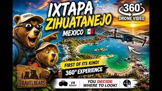 Wait! What?      RARE 360° Drone Experience Over Ixtapa Zihuatanejo Beaches 🇲🇽 | TravelBears #ixtapa