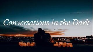 Conversations in the Dark - John Legend || Letra en Español