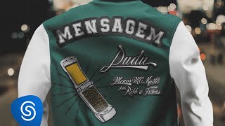 Dudu, Menor MC, Kailê - Mensagem (Prod. Ribb, TR3VAS) Clipe Oficial