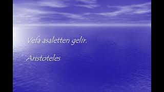 36- Vefa, Sadakat, Nankör Ile Ilgili Özlü Sözler